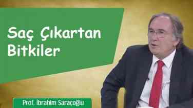 İbrahim Saraçoğlu Saç Çıkarma Kürü