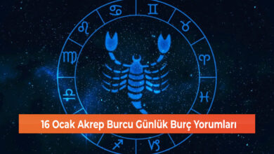 16 Ocak Akrep Burcu Günlük Burç Yorumları